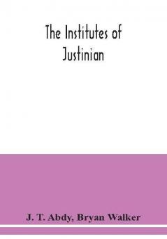 The Institutes of Justinian