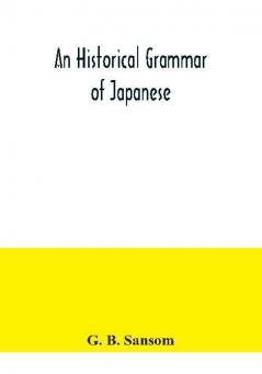 An historical grammar of Japanese