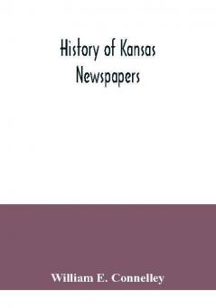 History of Kansas newspapers