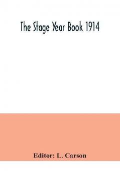 The Stage Year Book 1914