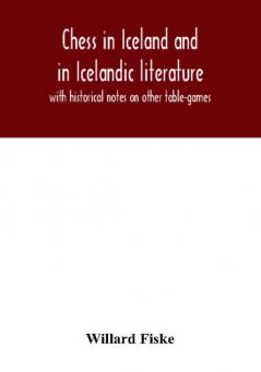 Chess in Iceland and in Icelandic literature