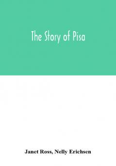 The story of Pisa