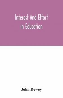 Interest And Effort In Education