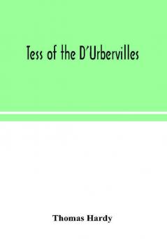 Tess of the D'Urbervilles