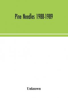 Pine needles 1988-1989