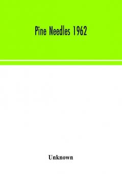 Pine Needles 1962