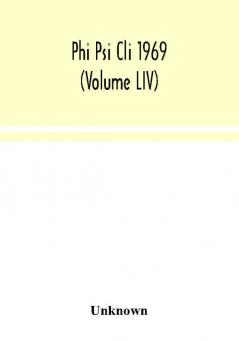 Phi Psi Cli 1969 (Volume LIV)