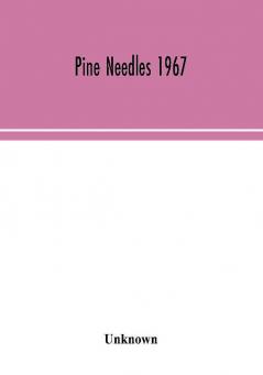 Pine Needles 1967