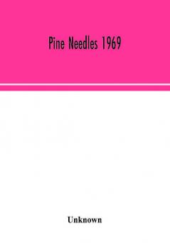 Pine Needles 1969