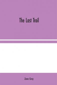 The Last Trail