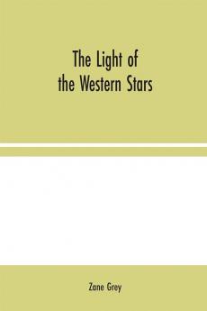 The Light of the Western Stars