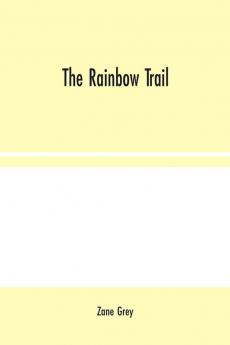 The Rainbow Trail