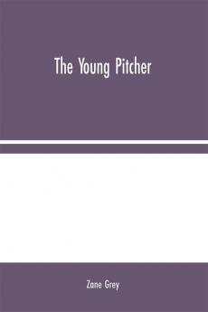 The Young Pitcher