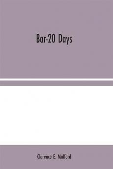 Bar-20 Days