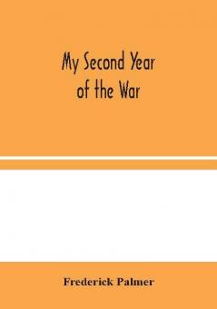 My Second Year of the War