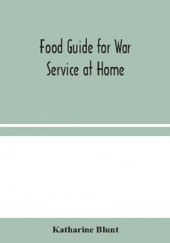 Food Guide for War Service at Home