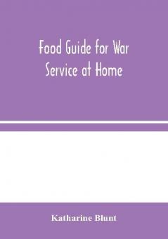 Food Guide for War Service at Home