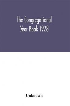 The Congregational Year Book 1928