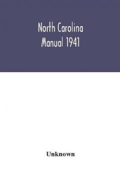 North Carolina manual 1941