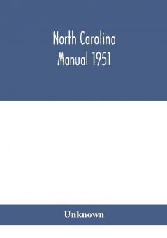 North Carolina manual 1951