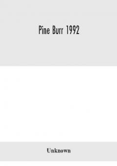 Pine Burr 1992