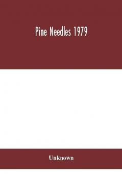 Pine Needles 1979