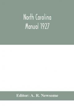 North Carolina manual 1927