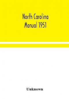 North Carolina manual 1951