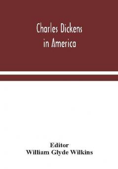 Charles Dickens in America