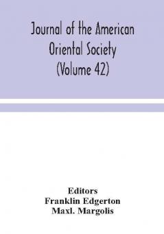 Journal of the American Oriental Society (Volume 42)