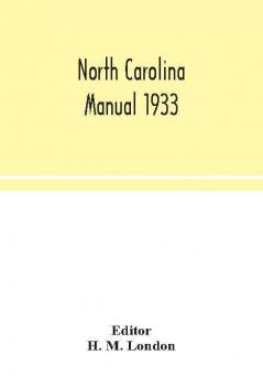 North Carolina manual 1933