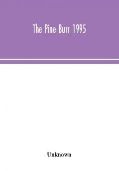 The Pine Burr 1995