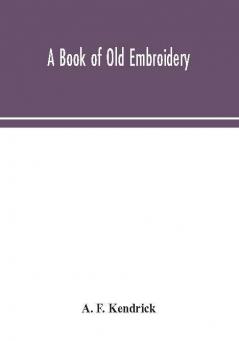 A book of old embroidery