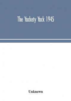 The Yackety yack 1945