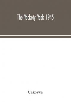 The Yackety yack 1945