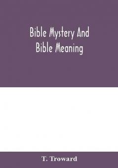 Bible mystery and Bible meaning