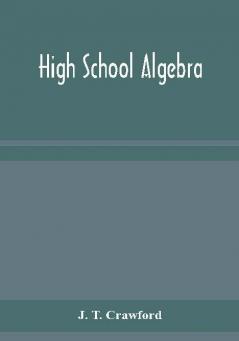 High school algebra