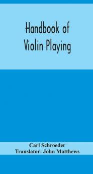 Handbook of violin playing