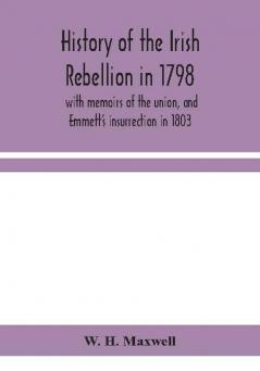 History of the Irish rebellion in 1798