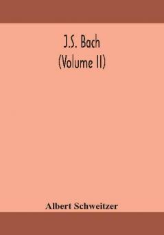 J.S. Bach (Volume II)