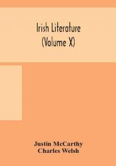 Irish literature (Volume X)