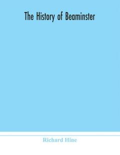 The history of Beaminster