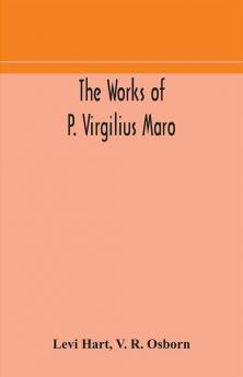 The works of P. Virgilius Maro