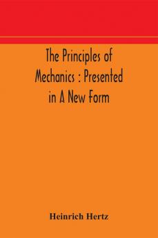 The principles of mechanics