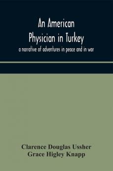 An American physician in Turkey