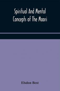 Spiritual and mental concepts of the Maori