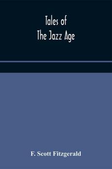 Tales of the jazz age