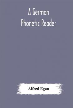 A German phonetic reader