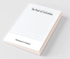 The Pivot Of Civilization