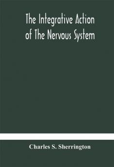 The integrative action of the nervous system